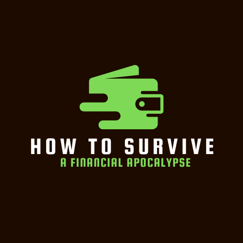 How To Survive A Financial Apocalypse